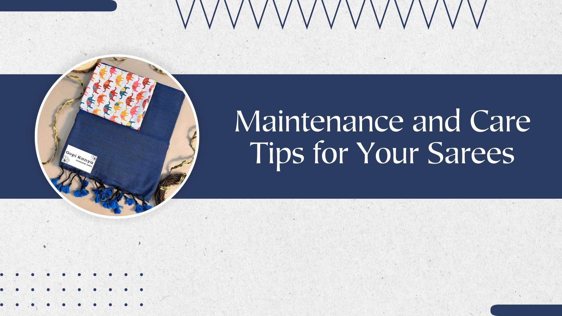 Maintenance and Care Tips for Your Sarees